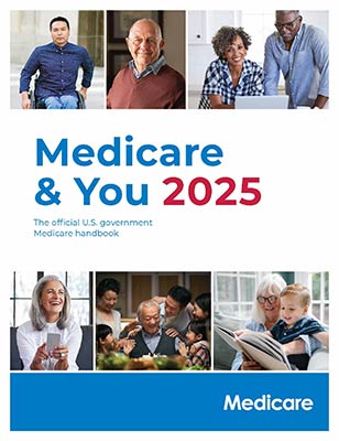 Medicare & You 2025: The official U.S. government Medicare handbook
